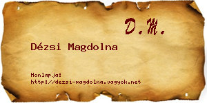 Dézsi Magdolna névjegykártya